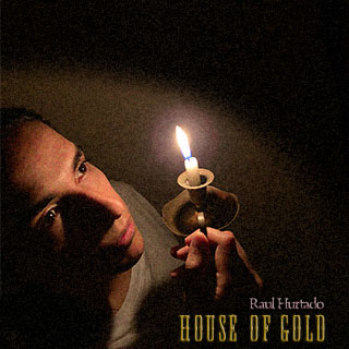 House of Gold artwork showing Raul Hurtado holding a candlestick